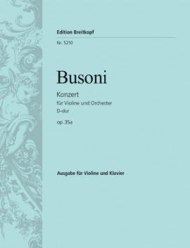 Busoni: Concerto in D Opus 35a for Violin published by Breitkopf