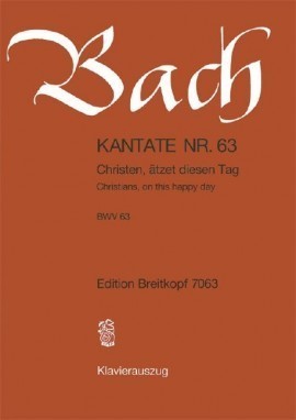 Bach: Cantata No 63 published by Breitkopf & Hartel - Vocal Score