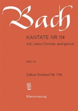 Bach: Cantata No 114 published by Breitkopf & Hartel - Vocal Score