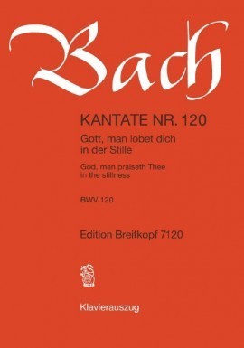 Bach: Cantata No 120 published by Breitkopf & Hartel - Vocal Score