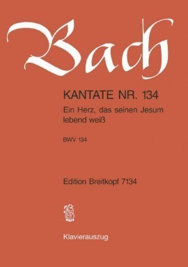 Bach: Cantata No 134 published by Breitkopf & Hartel - Vocal Score