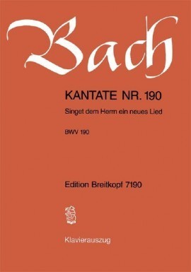 Bach: Cantata No 190 published by Breitkopf & Hartel - Vocal Score