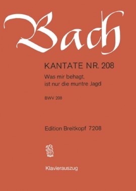 Bach: Cantata No 208 published by Breitkopf & Hartel - Vocal Score