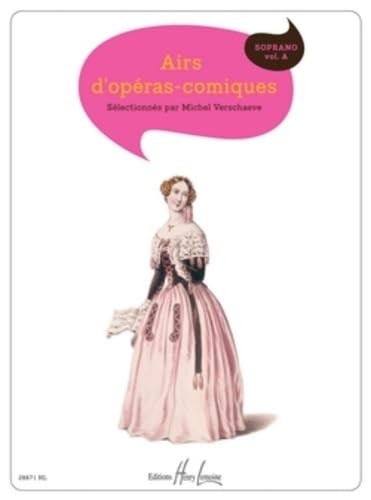 Airs d'operas comiques for Soprano Vol. A published by Lemoine