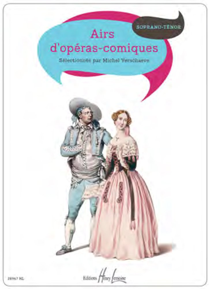 Airs d'operas comiques Duets for Soprano & Tenor published by Lemoine