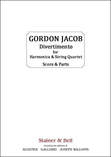 Jacob: Divertimento for Harmonica and String Quartet published by Stainer & Bell