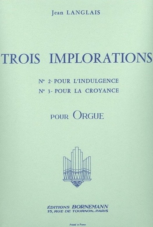 Langlais: Trois Implorations No. 2 & 3 for Organ published