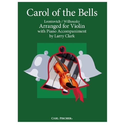 Leontovich: Carol of the Bells for Violin & Piano published by Fischer