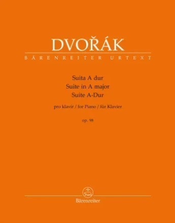 Dvorak: Suite in A major Opus 98 for Piano published by Barenreiter