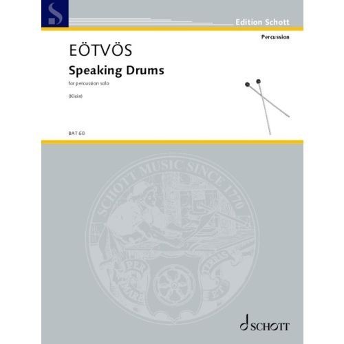 Eotvos: Speaking Drums for Percussion Solo published by Schott