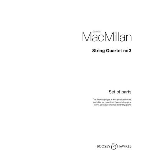 MacMillan: String Quartet Number 3 published by Boosey & Hawkes