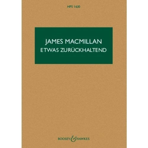 MacMillan: Etwas zurckhaltend (Study Score) published by Boosey & Hawkes