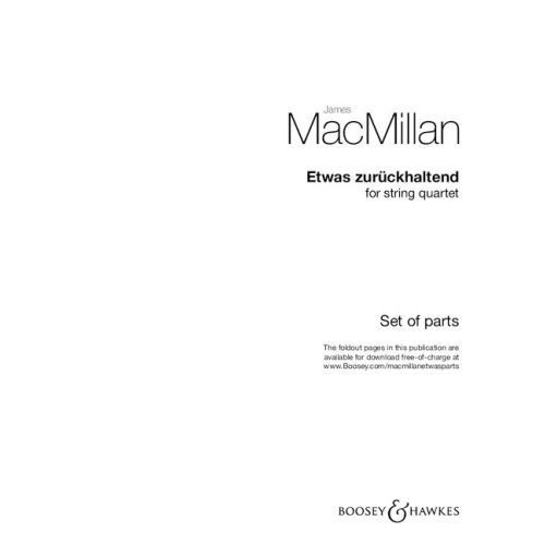 MacMillan: Etwas zurckhaltend for String Quartet published by Boosey & Hawkes