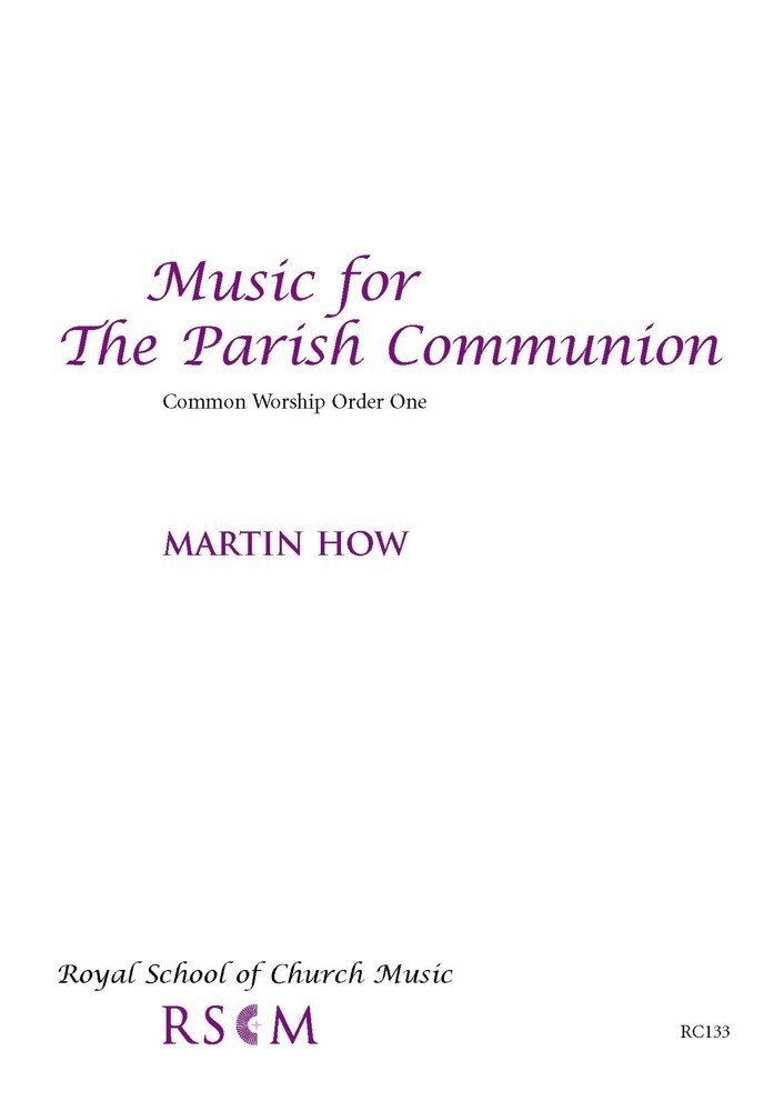 How: Music for the Parish Communion published by RSCM - Full Music