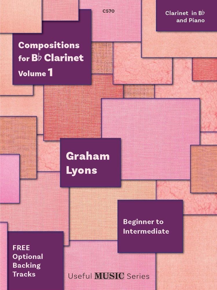 Lyons: Compositions for Clarinet in Bb Volume 1 published by Clifton