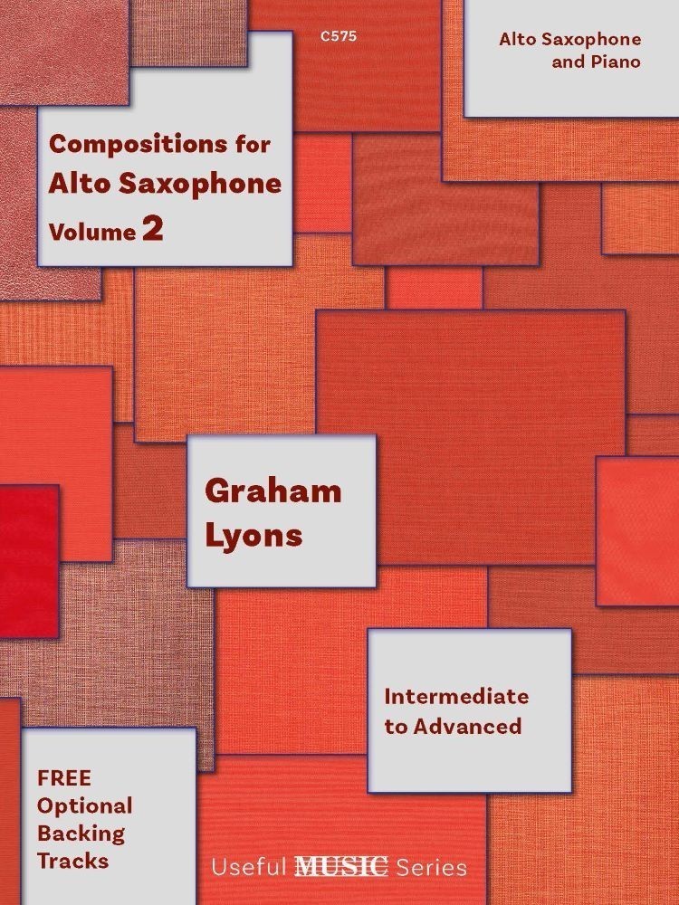 Lyons: Compositions for Alto Saxophone Volume 2 published by Clifton