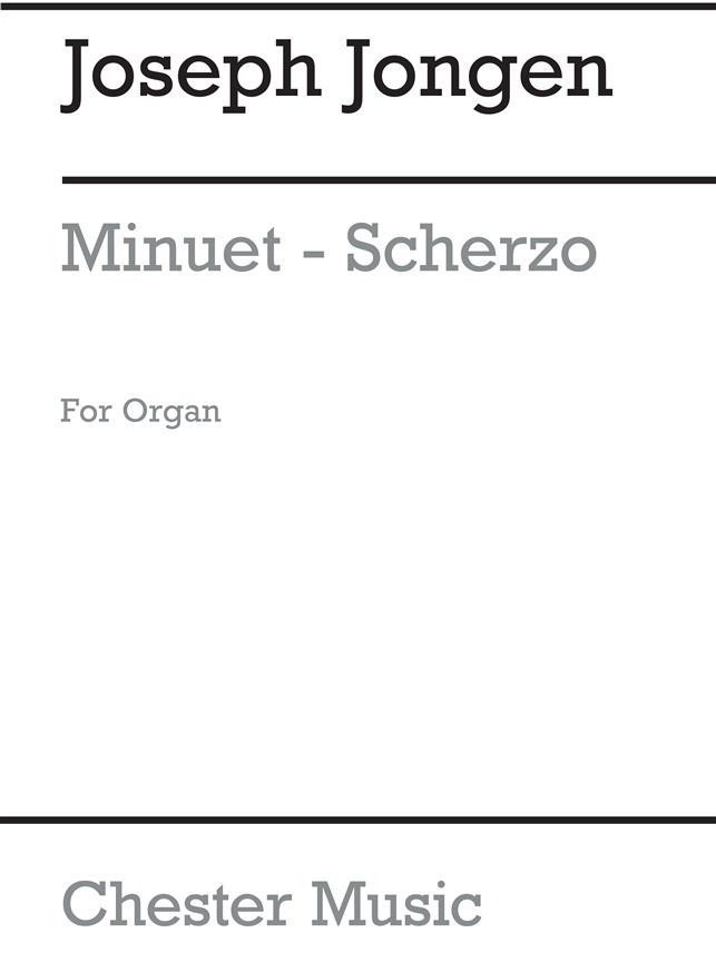 Jongen: Menuet-Scherzo for Organ published by Chester