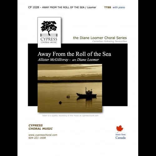 McGillivray: Away From the Roll of the Sea TTBB published by Cypress