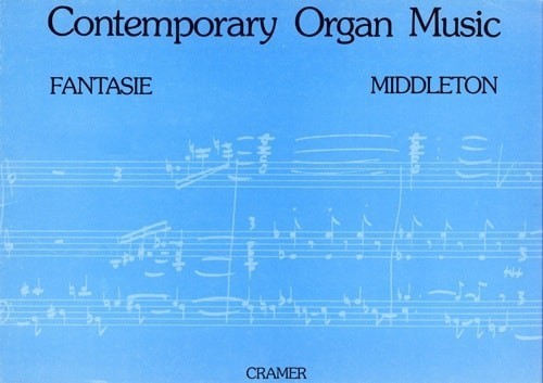 Middleton: Fantasie for Organ published by Cramer