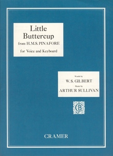 Sullivan: Little Buttercup in C for Voice published by Cramer