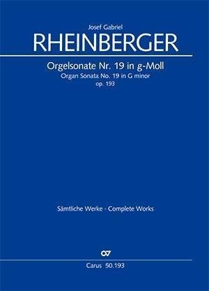 Rheinberger: Sonata No 19 in G minor Opus 193 for Organ published by Carus