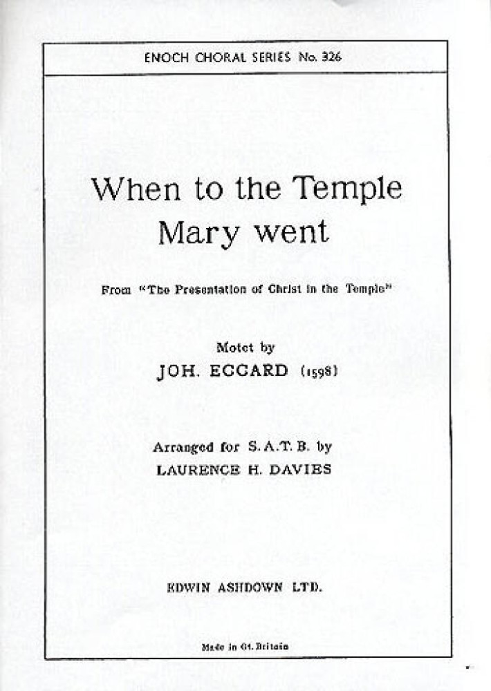 Eccard: When To The Temple Mary Went SATB published by Ashdown