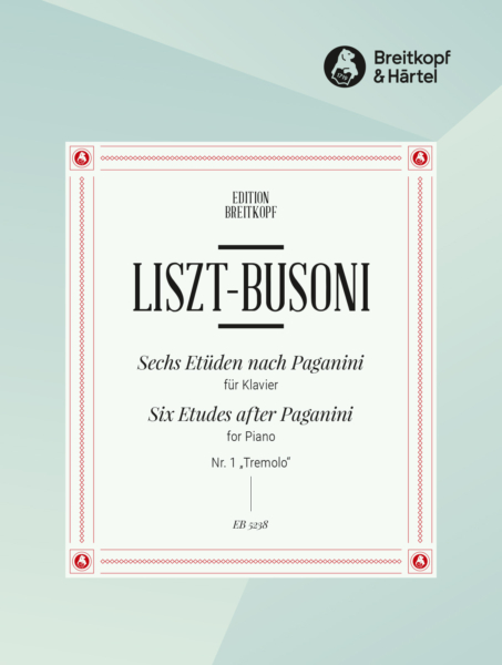 Liszt: 6 Etudes after Paganini Volume 1 for Piano published by Breitkopf