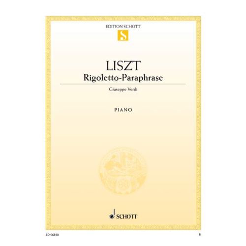 Liszt: Rigoletto-Paraphrase for Piano published by Schott