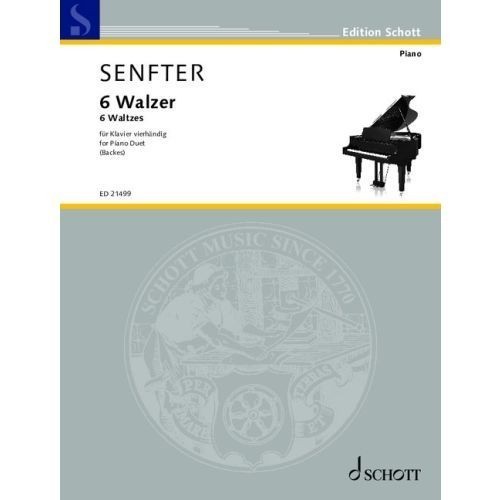 Senfter: 6 Waltzes for Piano Duet published by Schott