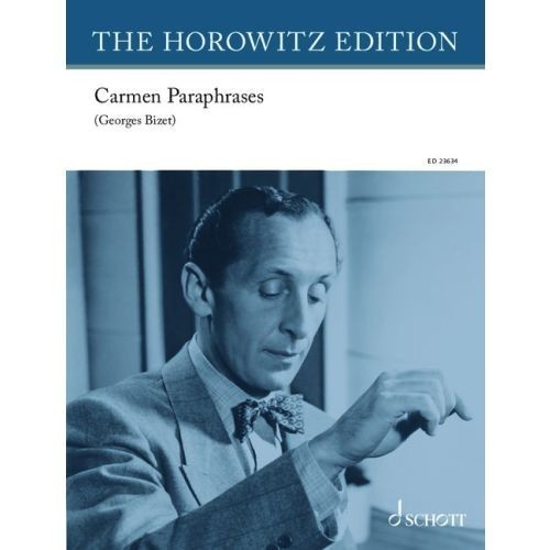 Horowitz: Carmen Paraphrases for Piano published by Schott