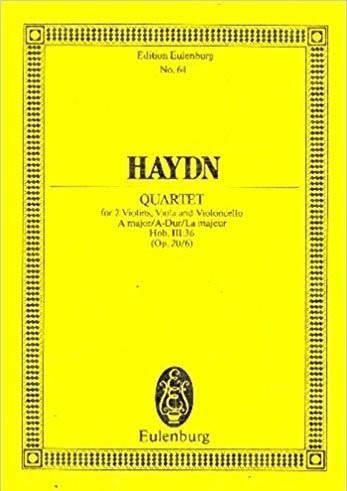 Haydn: String Quartet A major Opus 20/6 Hob. III: 36 (Study Score) published by Eulenburg