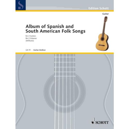 Album of Spanish and South American Folk Songs for 2 Guitars published by Schott