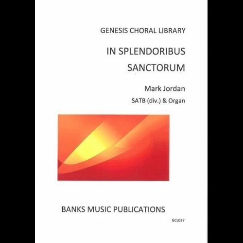 Jordan: In Splendoribus Sanctorum SATB published by Banks