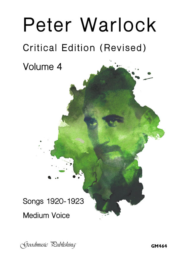 Peter Warlock Critical Revised Edition Volume 6 for  Medium Voice published by Goodmusic