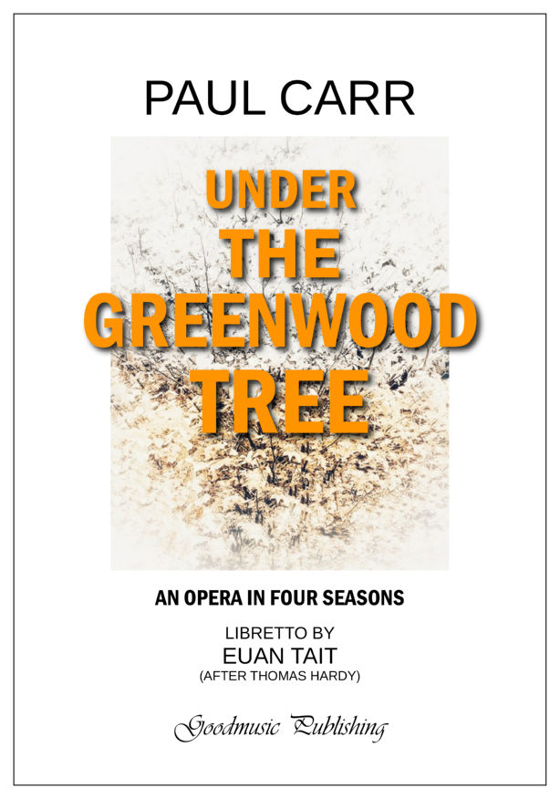 Carr: Under The Greenwood Tree published by Goodmusic - Vocal Score