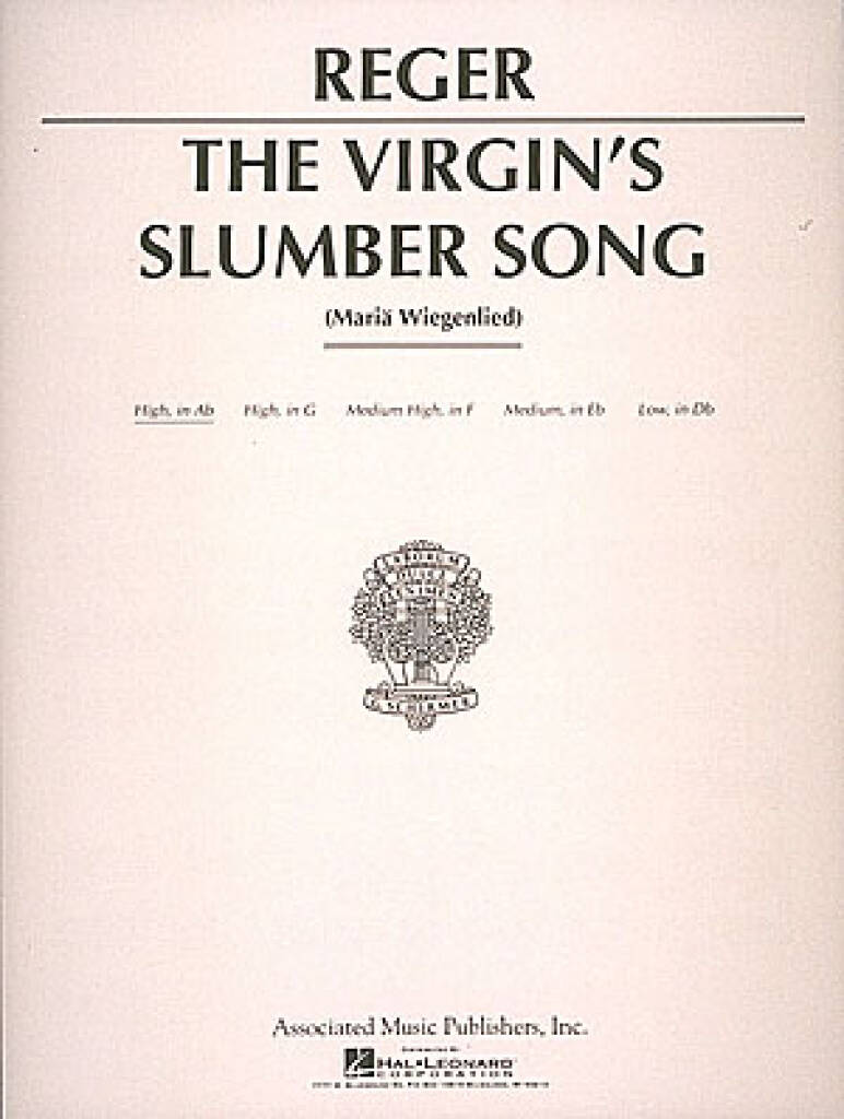 Reger: Virgins Slumber Song in Ab published by Schirmer