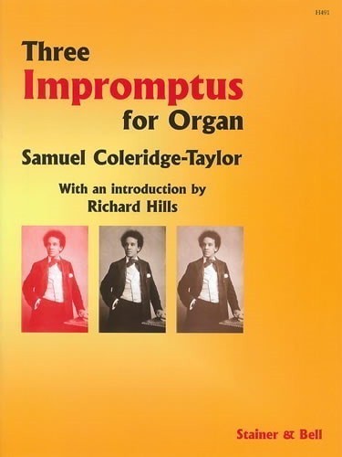 Coleridge-Taylor: Three Impromptus Opus 78 for Organ published by Stainer & Bell