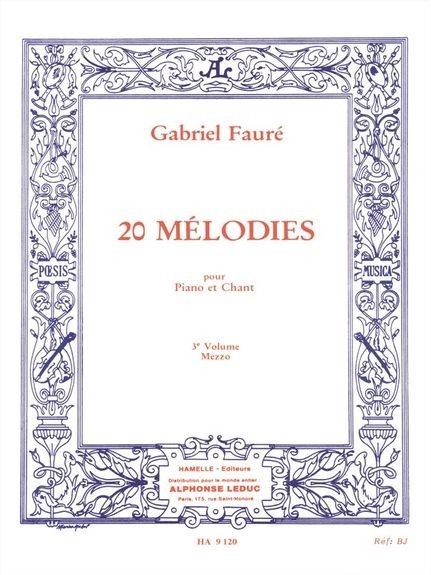 Faure: 20 Mlodies for Mezzo Volume 3 published by Hamelle