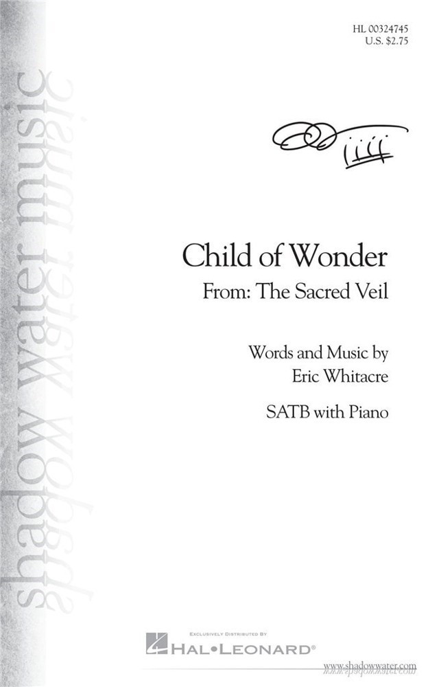 Whitacre: Child of Wonder SATB published by Shadow Water