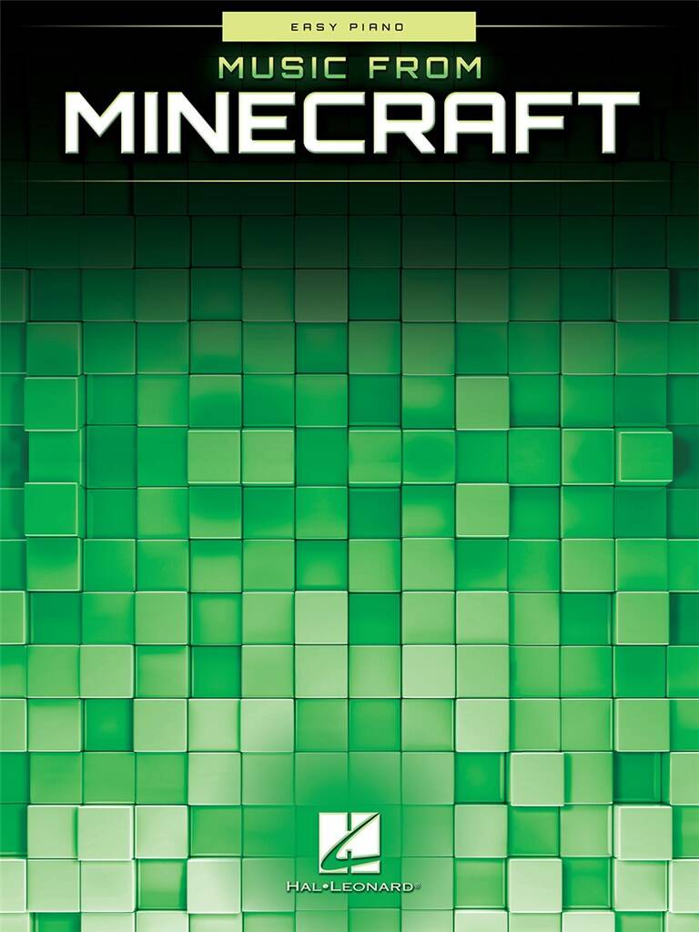 Music from Minecraft  for Easy Piano published by Hal Leonard