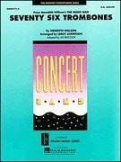 Seventy-Six Trombones for Concert Band published by Hal Leonard - Set (Score & Parts)