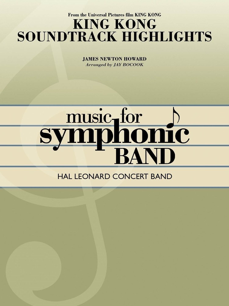 King Kong Soundtrack Highlights for Concert Band/Harmonie published by Hal Leonard - Set (Score & Parts)