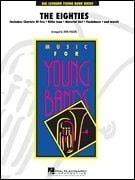 The Eighties for Concert Band published by Hal Leonard - Set (Score & Parts)