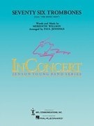 Seventy Six Trombones for Concert Band published by Hal Leonard - Set (Score & Parts)