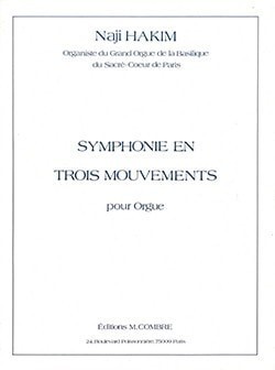 Hakim: Symphonie en Trois Mouvements for Organ published by Combre