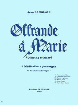 Langlais: Offrande a Marie for Organ published by Combre