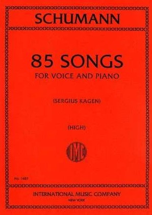 Schumann: 85 Songs for High Voice published by IMC