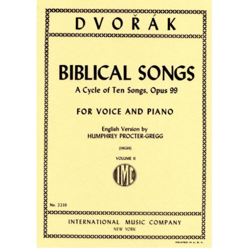 Dvorak: Biblical Songs Opus 99 Volume 2 for High Voice published IMC