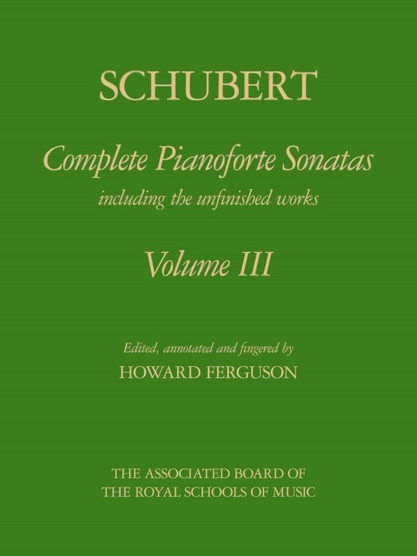 Schubert: Complete Piano Sonatas Volume 3 published by ABRSM