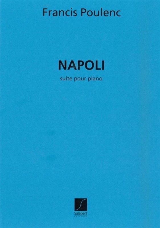 Poulenc: Napoli Suite for Piano published by Salabert